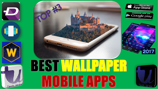 TOP #3 WALLPAPER MOBILE APPS FOR ANDROID AND IOS | ZEDGE | WALLPAPERS CRAFT  | BACKDROPS [Urdu/Hindi]