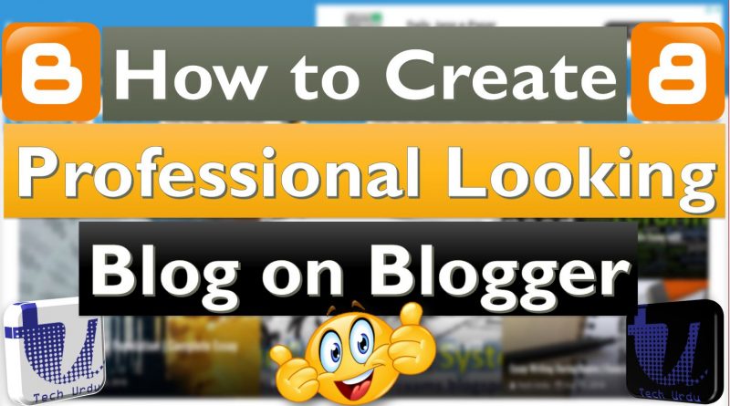 Professional Looking Blogger/Blogspot Blog