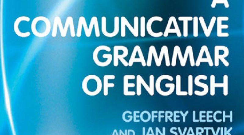 A Communicative Grammar of English by Geoffrey Leech & Jan Svartvik (Second Edition) - Tech Urdu
