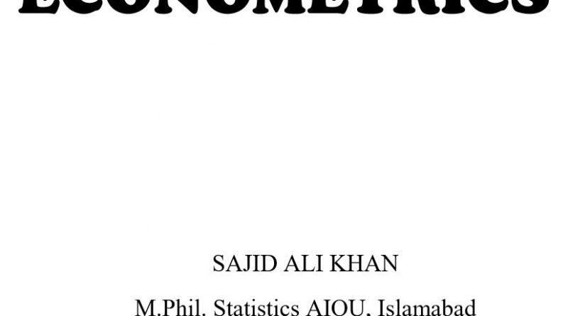 Advanced Econometrics Notes - Tech Urdu