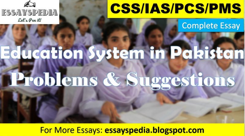 Education System in Pakistan - Problems & Solutions | Complete Essay with Outline - techurdu.net
