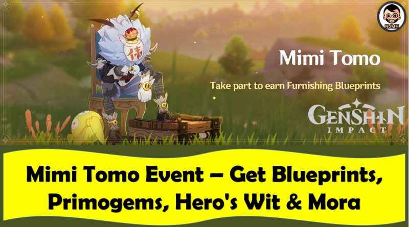Mimi Tomo Event | Earn FREE Primogems, Furnishing Blueprints, Hero's Wit, and Mora | Genshin Impact - techurdu.net