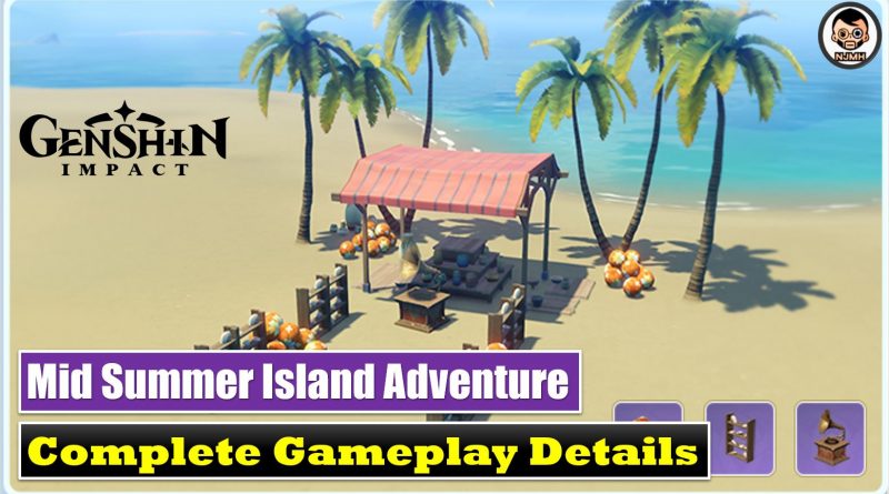 Midsummer Island Adventure (Genshin Impact) - Everything You Need to Know! - techurdu.net